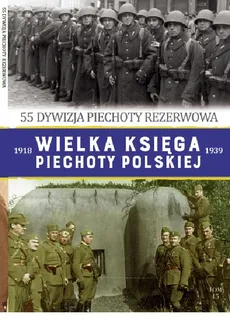 Wielka Księga Piechoty Polskiej Tom 45 - Piotr Skupień, Adam Śliwa