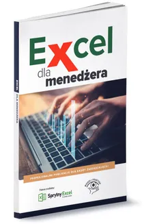 Excel dla menedżera - Praca zbiorowa