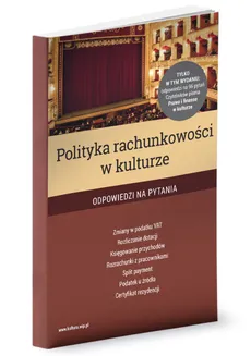 Polityka rachunkowości w kulturze - Ewa Ostapowicz, Katarzyna Trzpioła
