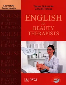 English for Beauty Therapists - Tamara Gotowicka, Zofia Patoka