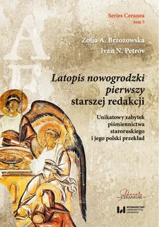 Latopis nowogrodzki pierwszy starszej redakcji - Brzozowska Zofia A., Ivan Petrov