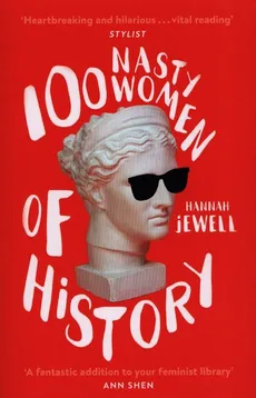 100 Nasty Women of History - Hannah Jewell