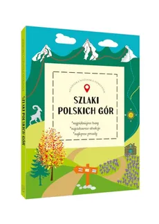 Szlaki polskich gór - Agnieszka Nożyńska-Demianiuk