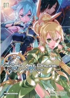Sword Art Online #17 Alicyzacja: Przebudzenie - Reki Kawahara