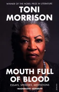 Mouth Full of Blood - Toni Morrison