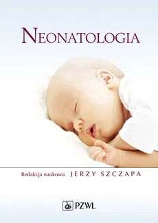 Neonatologia - Jerzy Szczapa