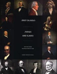 Judges nad Slaves. - Jerzy Zajadło