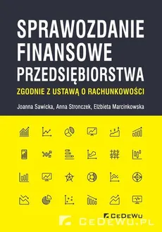 Sprawozdanie finansowe przedsiębiorstwa zgodnie z ustawą o rachunkowości - Outlet - Elżbieta Marcinkowska, Joanna Sawicka, Anna Stronczek