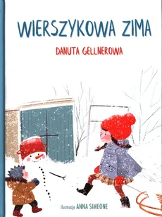 Wierszykowa zima - Danuta Gellnerowa
