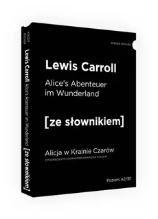 Alicja w Krainie Czarów ze słownikiem - Lewis Carroll