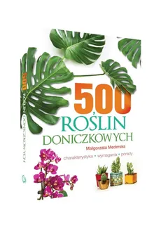 500 roślin doniczkowych - Outlet - Małgorzata Mederska