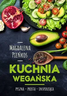 Kuchnia wegańska - Outlet - Magdalena Pieńkos