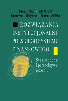 Rozwiązania instytucjonalne polskiego systemu finansowego - Outlet