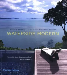 Waterside Modern - Dominic Bradbury, Richard Powers