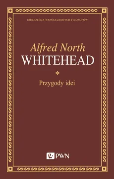 Przygody idei - Alfred North  Whitehead