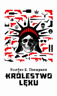 Królestwo lęku - Hunter S. Thompson