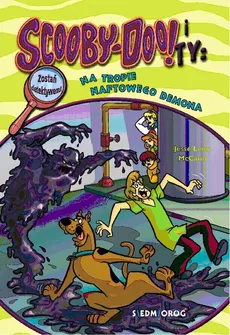 Scooby-Doo! i Ty Na tropie Naftowego Demona - McCann Jesse Leon