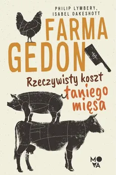 Farmagedon - Philip Lymbery, Isabell Oakeshott