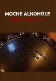 Mocne alkohole w Polsce 2019 - Łukasz Gołębiewski