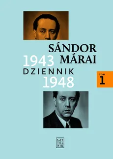 Dziennik 1943-1948 Tom 1 - Sandor Marai