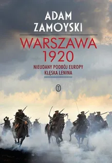 Warszawa 1920 - Adam Zamoyski