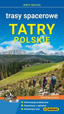 Tatry polskie Trasy spacerowe Przewodnik - Jerzy Macioł