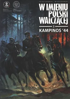 Kampinos '44 - Krzysztof Wyrzykowski, Sławomir Zajączkowski