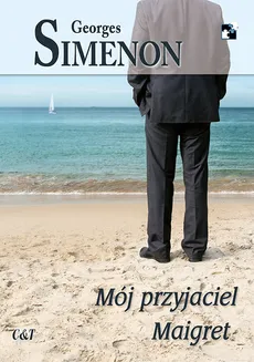 Mój przyjaciel Maigret - Georges Simenon