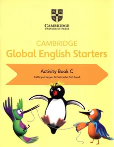 Cambridge Global English Starters Activity Book C - Kathryn Harper, Gabrielle Pritchard