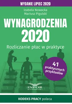Wynagrodzenia 2020. Wydanie lipiec 2020 - Izabela Nowacka, Mariusz Pigulski