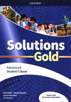 Solutions Gold Advanced Student's Book - Davies Paul A, Tim Falla, Sylvia Wheeldon
