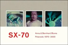 Anna & Bernhard Blume - SX-70. - Jean-Luc Monterosso