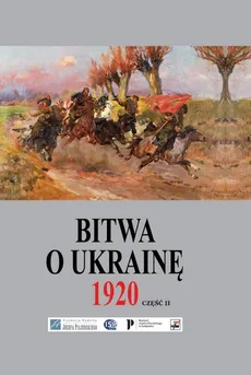 Bitwa o Ukrainę 1 I-24 VII 1920