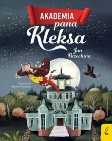 Akademia pana Kleksa - Jan Brzechwa