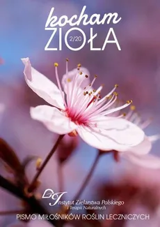Kocham Zioła 2/2020 - Instytut Zielarstwa Polskiego i Terapii Naturalnych