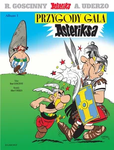 Asteriks Przygody Gala Asteriksa Tom 1 - Rene Goscinny
