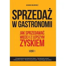 Sprzedaż w gastronomii Część 1-2 - Mołoniewicz Jan Marek