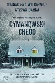 Cymanowski chłód - Stefan Darda, Magdalena Witkiewicz