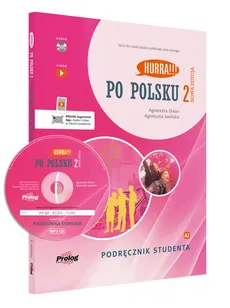 Hurra Po polsku 2 Podręcznik studenta z płytą CD - Agnieszka Dixon, Agnieszka Jasińska