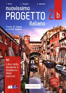 Nuovissimo Progetto italiano 2B Libro dello studente e Quaderno degli esercizi - S. Magnelli, T. Marin, L. Ruggieri
