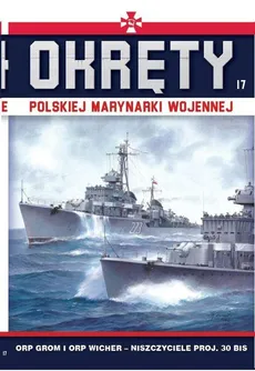 Okręty Polskiej Marynarki Wojennej 17 ORP Grom i ORP Wicher - Grzegorz Nowak
