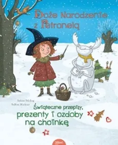 Boże Narodzenie z Petronelą - SaBine Büchner, Sabine Städing