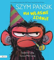 Szym Pansik ma własne zdanie - Suzanne Lang
