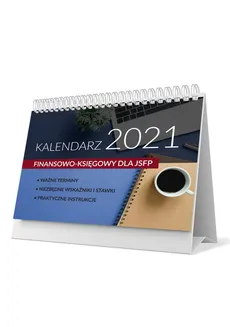 Kalendarz finansowo-księgowy 2021 w jsfp