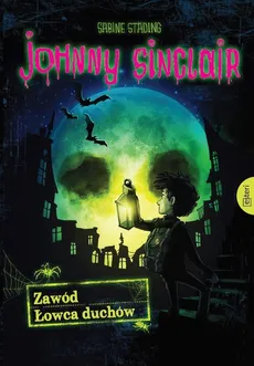Johnny Sinclair Zawód Łowca duchów - Sabine Städing