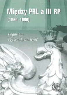 Między PRL a III RP (1989-1990)