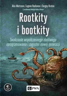 Rootkity i bootkity - Bratus Sergey, Matrosov Alex, Rodionov Eugene
