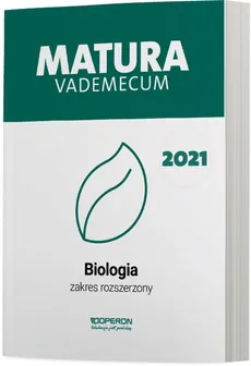 Biologia Matura 2021 Vademecum Zakres rozszerzony - Laura Betleja, Tomasz Falkowski, Beata Jakubik