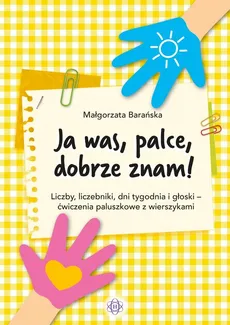 Ja was palce dobrze znam! - Małgorzata Barańska