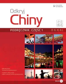 Odkryj Chiny Podręcznik Część 1 - Ding Anqi, Jin Lili, Chen Xin